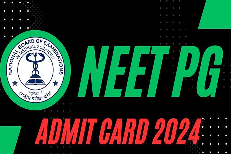 NEET PG 2024 Admit Card Released: Download Now