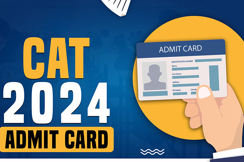 CAT Admit Card 2024 Released Today Key Details and Download