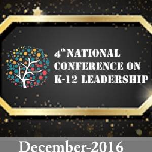 4rd National Conference On K-12 Leadership 2016