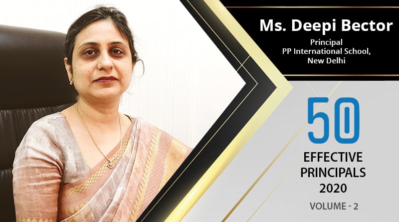 Effective Principals 2020 | Ms. Deepi Bector, Principal of PP International School