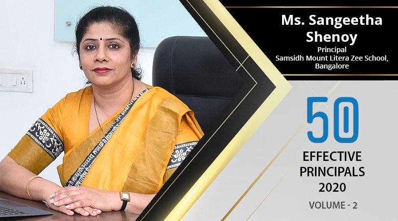 Effective Principals 2020 | Ms. Sangeetha Shenoy, Principal of Samsidh Mount Litera Zee School