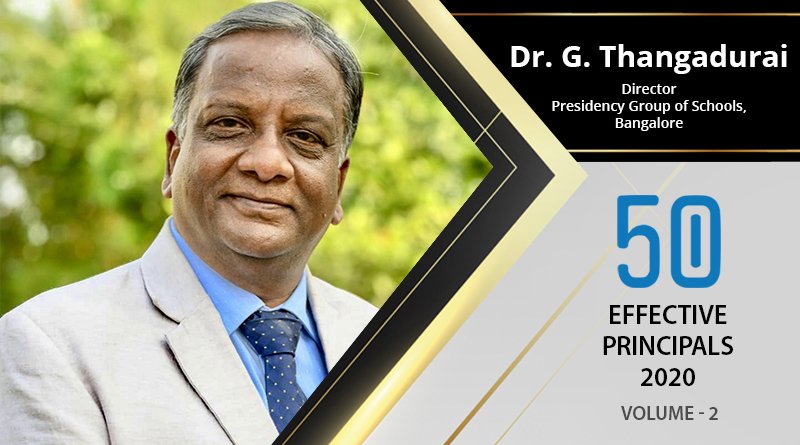 Effective Principals 2020 | Dr. G. Thangadurai, Director of Presidency Group of Schools