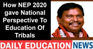 NEP 2020 Has Given National Perspective To Education Of Tribals: Minister – Education News India